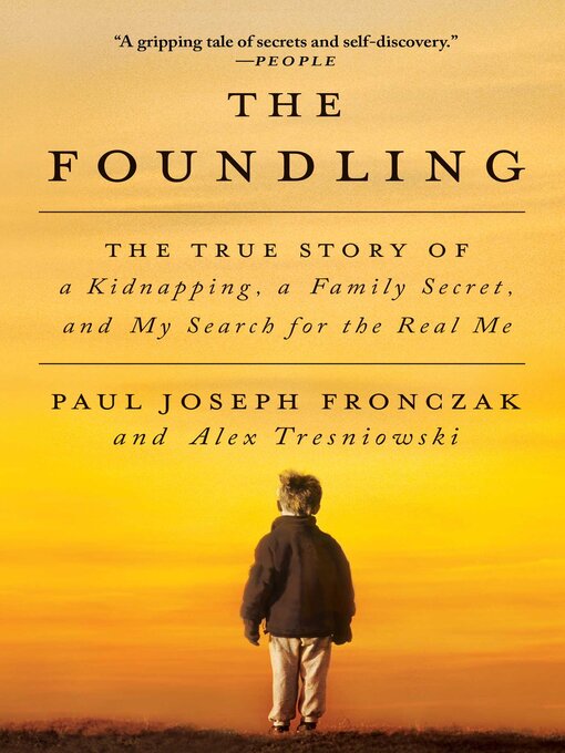 Title details for The Foundling by Paul Joseph Fronczak - Wait list
